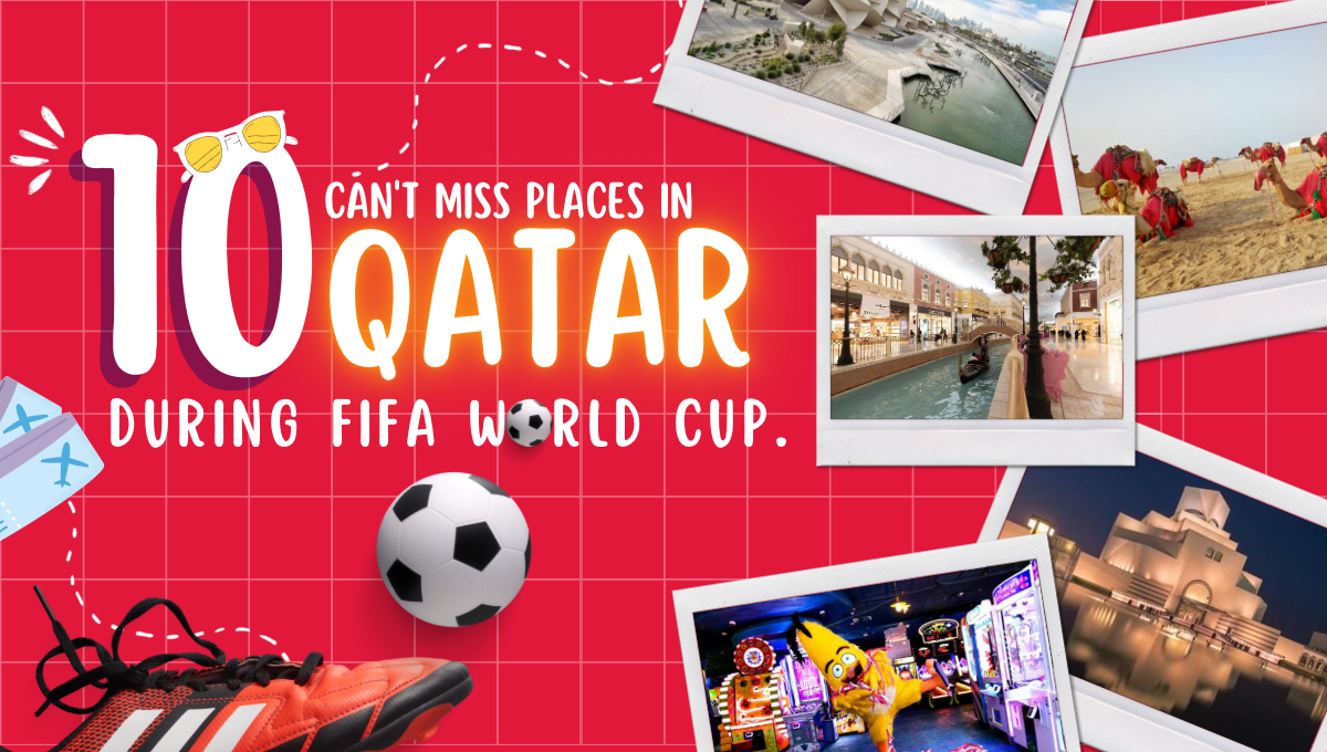 10 Can&#8217;t-Miss places in Qatar During FIFA World Cup