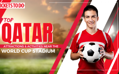 Top Qatar attractions and activities near the World Cup stadiums