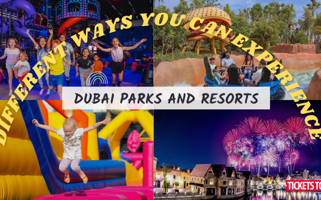Different ways you can experience Dubai Parks and Resorts